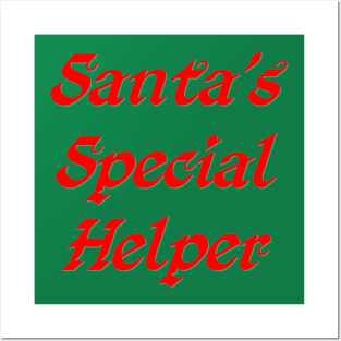 Santa's special helper Posters and Art